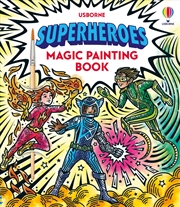 Buy Superheroes Magic Painting Book