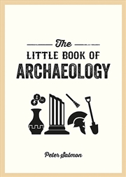 Buy The Little Book of Archaeology