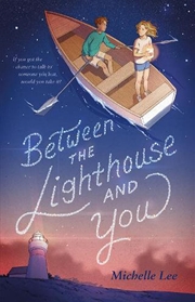 Buy Between The Lighthouse And You