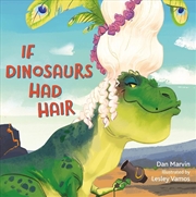 Buy If Dinosaurs Had Hair