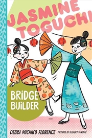 Buy Jasmine Toguchi, Bridge Builde