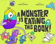 Buy Monster Is Eating This Book