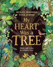 Buy My Heart Was A Tree: Poems And