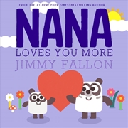 Buy Nana Loves You More
