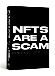 Buy Nfts Are A Scam / Nfts Are The