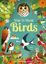 Buy Wild Your World: Birds