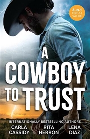 Buy A Cowboy To Trust/Closing In On The Cowboy/Hideaway At Hawk's Landing/Cowboy Under Fire