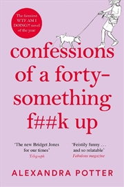 Buy Confessions Of A Forty-Somethi