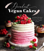 Buy Decadent Vegan Cakes
