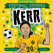 Buy Football Stories: Kerr