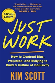 Buy Just Work: How To Confront Bia