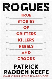 Buy Rogues: True Stories Of Grifte