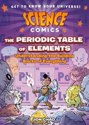 Buy Science Comics: The Periodic T