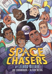 Buy Space Chasers By Leland Melvin