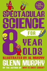 Buy Spectacular Science For 8 Year