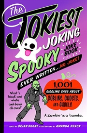 Buy The Jokiest Joking Spooky Joke