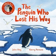 Buy The Penguin Who Lost His Way