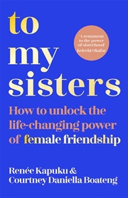 Buy To My Sisters: A Guide To Buil