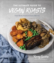 Buy Ultimate Guide To Vegan Roasts