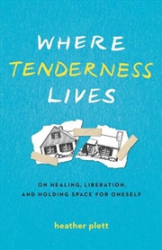 Buy Where Tenderness Lives