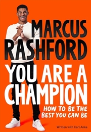 Buy You Are A Champion: How To Be