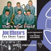 Buy That's What I Said! Joe Meek's Tea Chest Tapes
