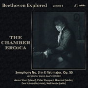 Buy Beethoven Explored-Chamber Eroica 6