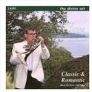 Buy Classic & Romantic: Music For Horn & Piano
