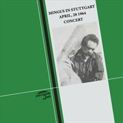 Buy Mingus In Stuttgart, April 28, 1964