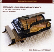 Buy Beethoven & Schumann & Franck & Bach At Piano