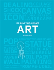 Buy 100 Ideas that Changed Art