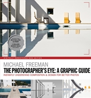 Buy The Photographers Eye: A graphic Guide