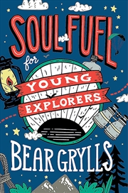 Buy Soul Fuel for Young Explorers