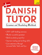 Buy Danish Tutor: Grammar and Vocabulary Workbook (Learn Danish with Teach Yourself)