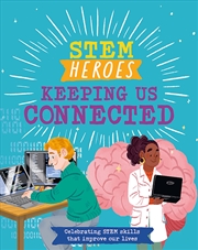 Buy Stem Heroes: Keeping Us Connected