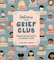 Buy Welcome to the Grief Club