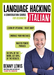 Buy LANGUAGE HACKING ITALIAN (Learn How to Speak Italian - Right Away)