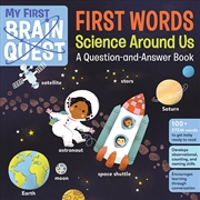 Buy My First Brain Quest First Words: Science Around Us