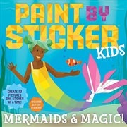 Buy Paint by Sticker Kids: Mermaids & Magic!