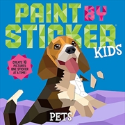 Buy Paint by Sticker Kids: Pets