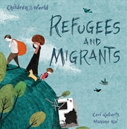 Buy Children in Our World: Refugees and Migrants