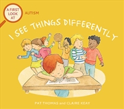 Buy A First Look At: Autism: I See Things Differently