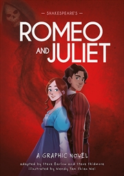 Buy Classics in Graphics: Shakespeare's Romeo and Juliet