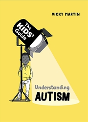 Buy The Kids' Guide: Understanding Autism
