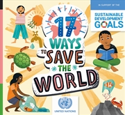 Buy 17 Ways to Save the World