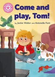 Buy Reading Champion: Come And Play, Tom!