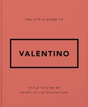 Buy The Little Guide to Valentino