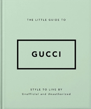 Buy The Little Guide to Gucci