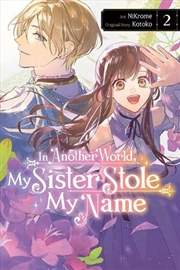 Buy In Another World, My Sister Stole My Name, Vol. 2