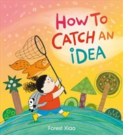 Buy How to Catch an Idea